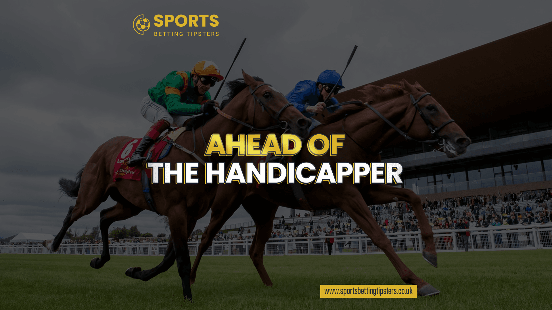 Ahead of Handicapper Betting Tips