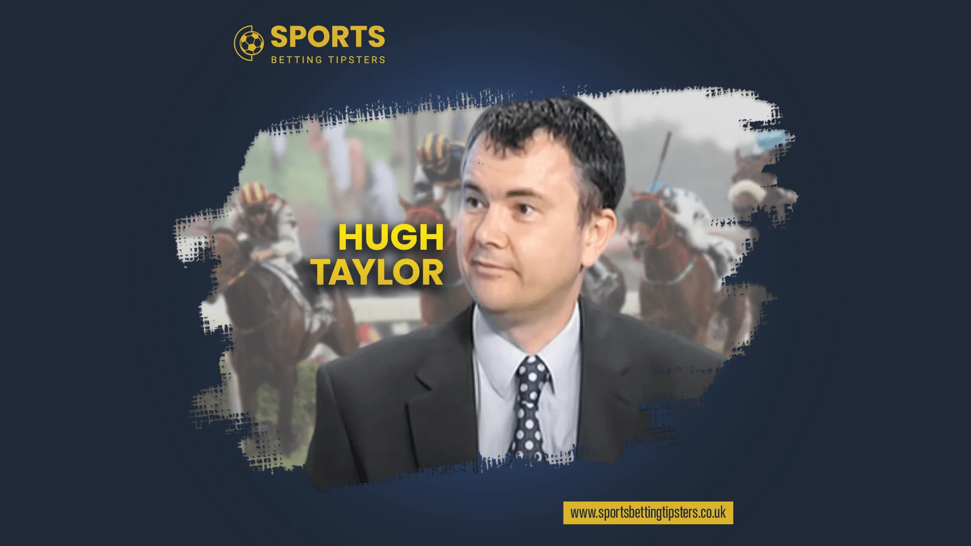 Hugh Taylor Horse Racing Betting Predictions